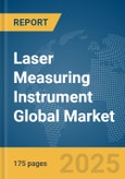 Laser Measuring Instrument Global Market Report 2025- Product Image