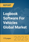 Logbook Software For Vehicles Global Market Report 2025- Product Image