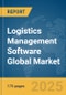Logistics Management Software Global Market Report 2025 - Product Thumbnail Image