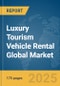 Luxury Tourism Vehicle Rental Global Market Report 2025 - Product Thumbnail Image