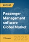 Passenger Management software Global Market Report 2025 - Product Thumbnail Image