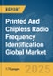 Printed And Chipless Radio Frequency Identification (RFID) Global Market Report 2025 - Product Thumbnail Image