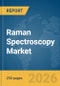 Raman Spectroscopy Market Report 2026 - Product Image