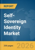 Self-Sovereign Identity Market Report 2026- Product Image