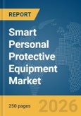 Smart Personal Protective Equipment (PPE) Market Report 2026- Product Image