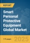 Smart Personal Protective Equipment (PPE) Global Market Report 2025 - Product Thumbnail Image