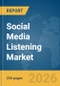 Social Media Listening Market Report 2026 - Product Thumbnail Image
