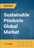 Sustainable Products Global Market Report 2025- Product Image