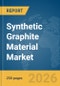 Synthetic Graphite Material Market Report 2026 - Product Image