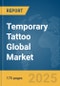Temporary Tattoo Global Market Report 2025 - Product Thumbnail Image