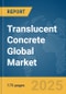 Translucent Concrete Global Market Report 2025 - Product Thumbnail Image