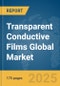 Transparent Conductive Films Global Market Report 2025 - Product Thumbnail Image