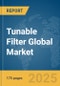 Tunable Filter Global Market Report 2025 - Product Thumbnail Image