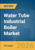 Water Tube Industrial Boiler Market Report 2026- Product Image