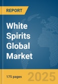 White Spirits Global Market Report 2025- Product Image
