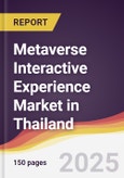Metaverse Interactive Experience Market in Thailand- Product Image