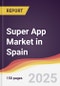 Super App Market in Spain - Product Thumbnail Image