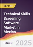 Technical Skills Screening Software Market in Mexico- Product Image