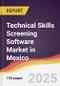 Technical Skills Screening Software Market in Mexico - Product Thumbnail Image