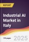 Industrial AI Market in Italy - Product Thumbnail Image