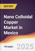 Nano Colloidal Copper Market in Mexico- Product Image
