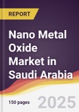 Nano Metal Oxide Market in Saudi Arabia- Product Image