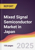 Mixed Signal Semiconductor Market in Japan- Product Image