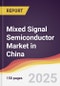 Mixed Signal Semiconductor Market in China - Product Thumbnail Image