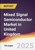 Mixed Signal Semiconductor Market in United Kingdom- Product Image