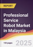 Professional Service Robot Market in Malaysia- Product Image