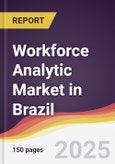 Workforce Analytic Market in Brazil- Product Image
