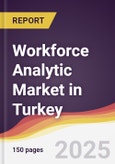 Workforce Analytic Market in Turkey- Product Image