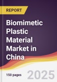 Biomimetic Plastic Material Market in China- Product Image