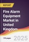 Fire Alarm Equipment Market in United Kingdom - Product Image