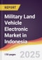 Military Land Vehicle Electronic Market in Indonesia - Product Thumbnail Image