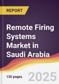 Remote Firing Systems Market in Saudi Arabia- Product Image