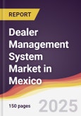 Dealer Management System Market in Mexico- Product Image
