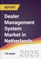 Dealer Management System Market in Netherlands - Product Image