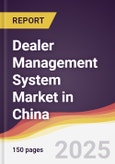 Dealer Management System Market in China- Product Image