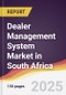 Dealer Management System Market in South Africa - Product Thumbnail Image