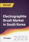 Electrographite Brush Market in South Korea - Product Image
