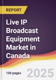 Live IP Broadcast Equipment Market in Canada- Product Image