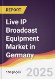 Live IP Broadcast Equipment Market in Germany- Product Image