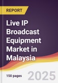 Live IP Broadcast Equipment Market in Malaysia- Product Image
