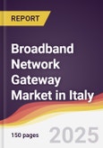 Broadband Network Gateway Market in Italy- Product Image