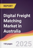 Digital Freight Matching Market in Australia- Product Image