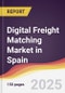 Digital Freight Matching Market in Spain - Product Thumbnail Image