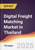 Digital Freight Matching Market in Thailand- Product Image