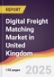 Digital Freight Matching Market in United Kingdom - Product Thumbnail Image
