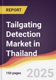 Tailgating Detection Market in Thailand- Product Image